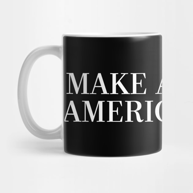 MAKE AMERICA AMERICA AGAIN by DankFutura